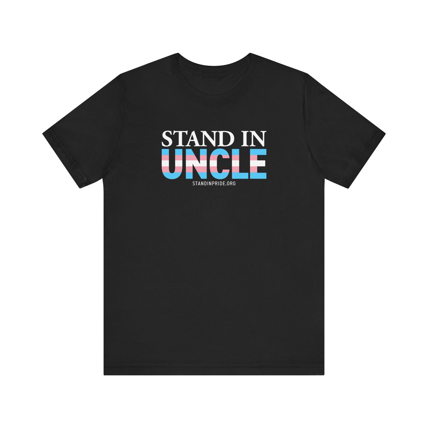 Stand In Uncle Trans Flag Tee