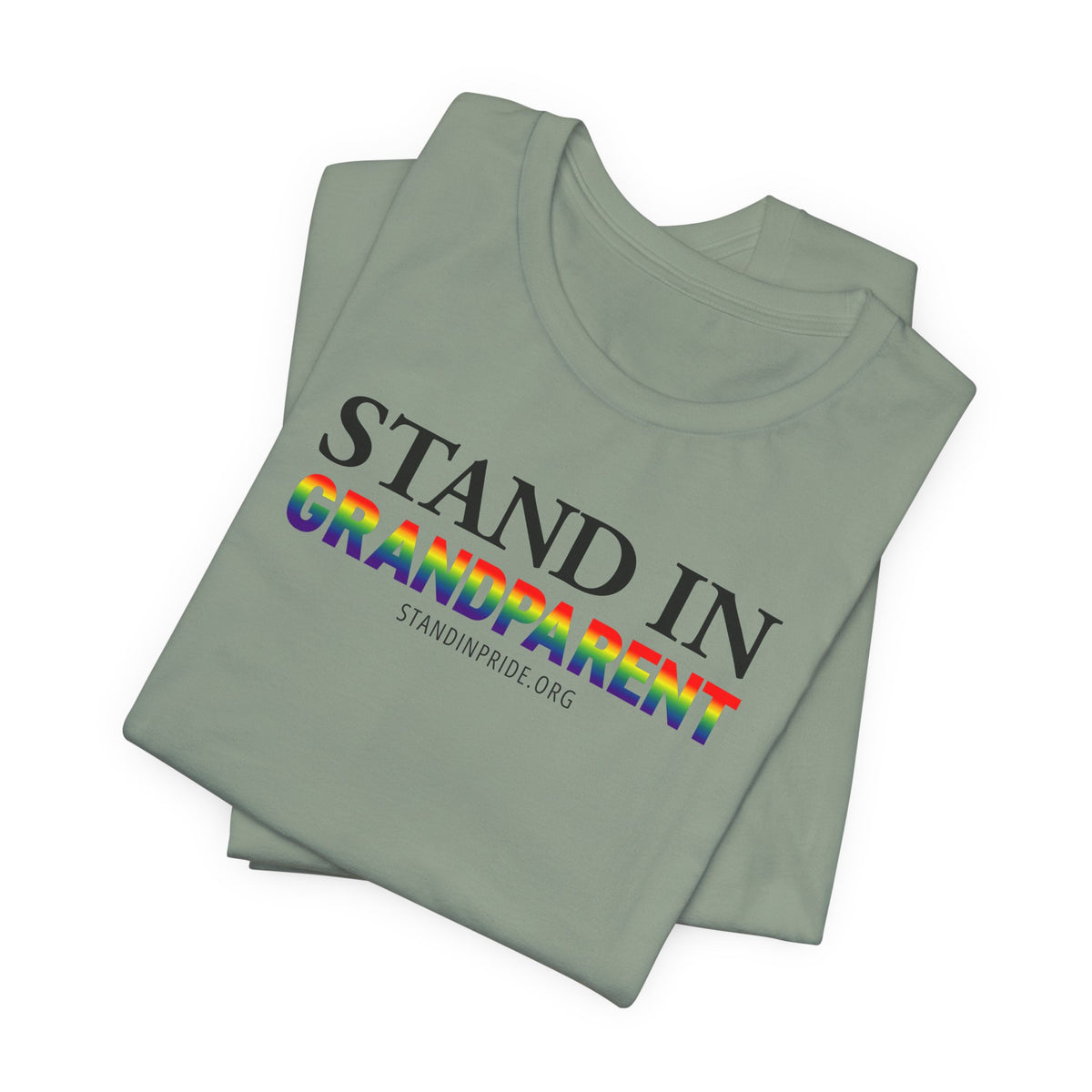 Stand In Grandparent - Pride Tee