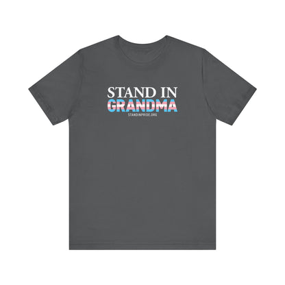 Stand In Grandma Trans Flag Tee