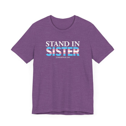 Stand In Sister Trans Flag Tee