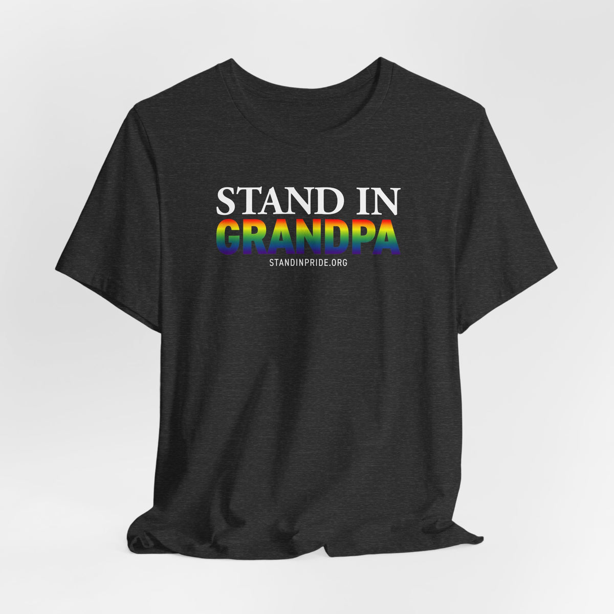 Stand In Grandpa - Pride Tee