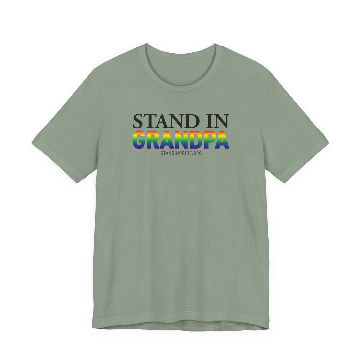 Stand In Grandpa - Pride Tee