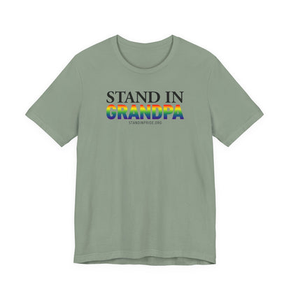 Stand In Grandpa - Pride Tee