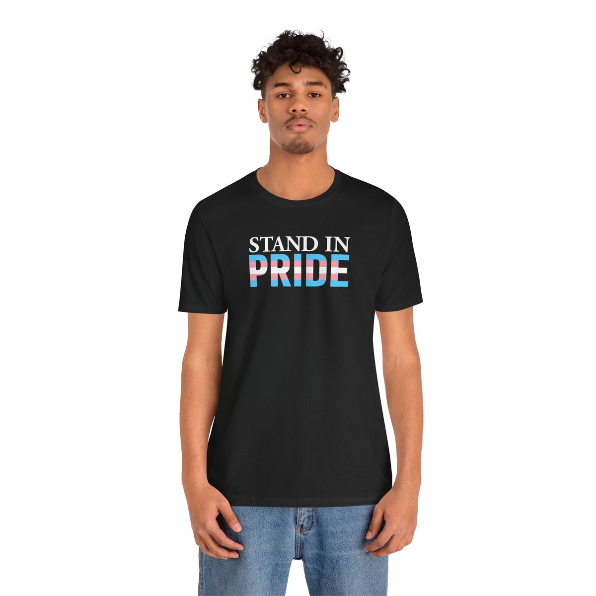 Stand In Pride - Trans Pride Tee
