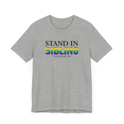 Stand In Sibling Tee