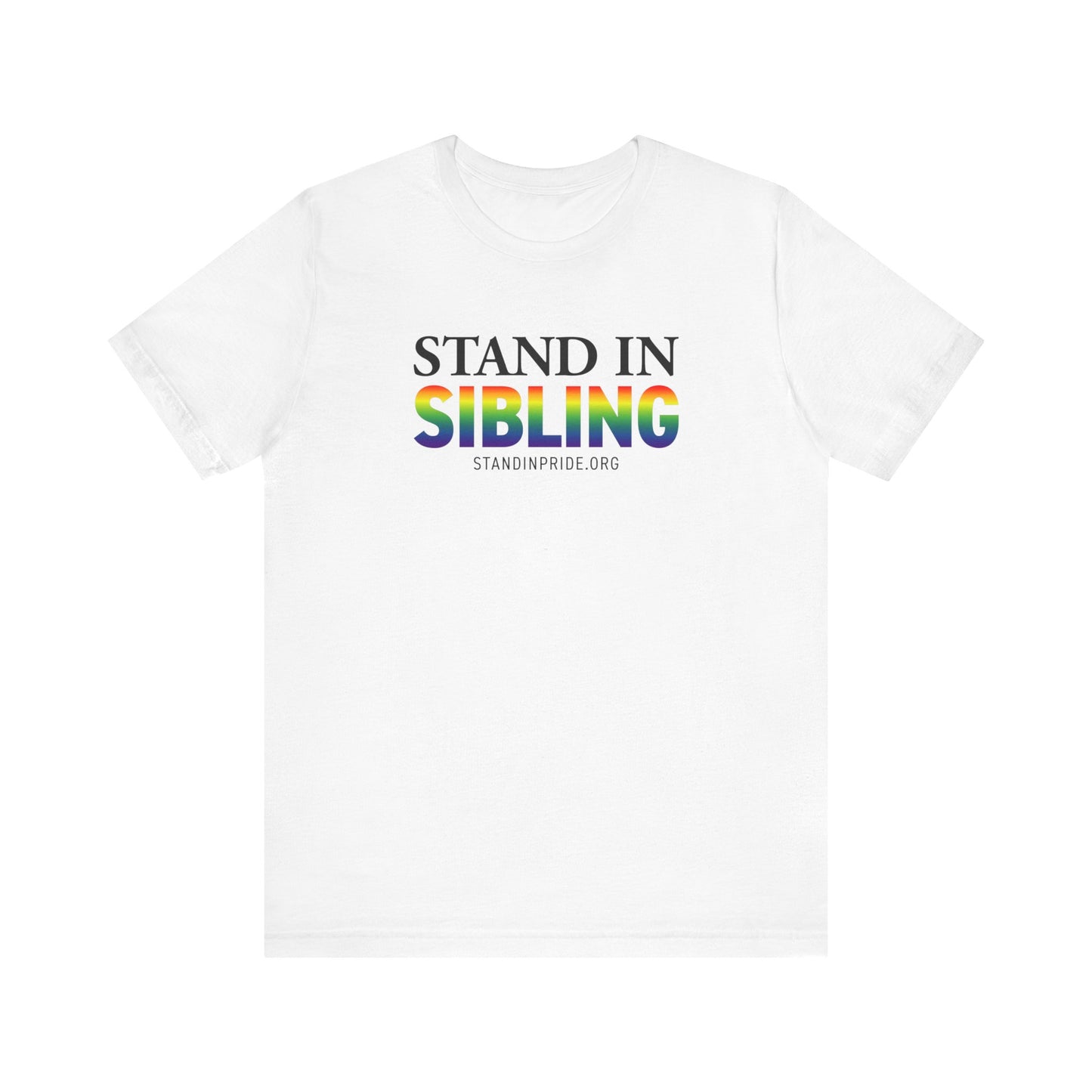 Stand In Sibling Tee