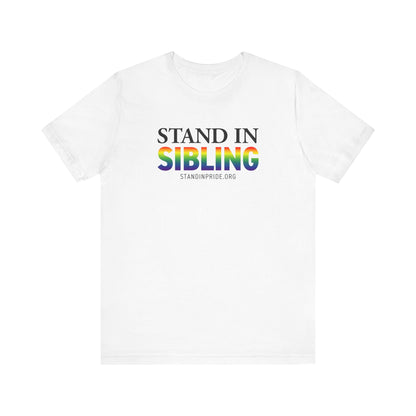 Stand In Sibling Tee