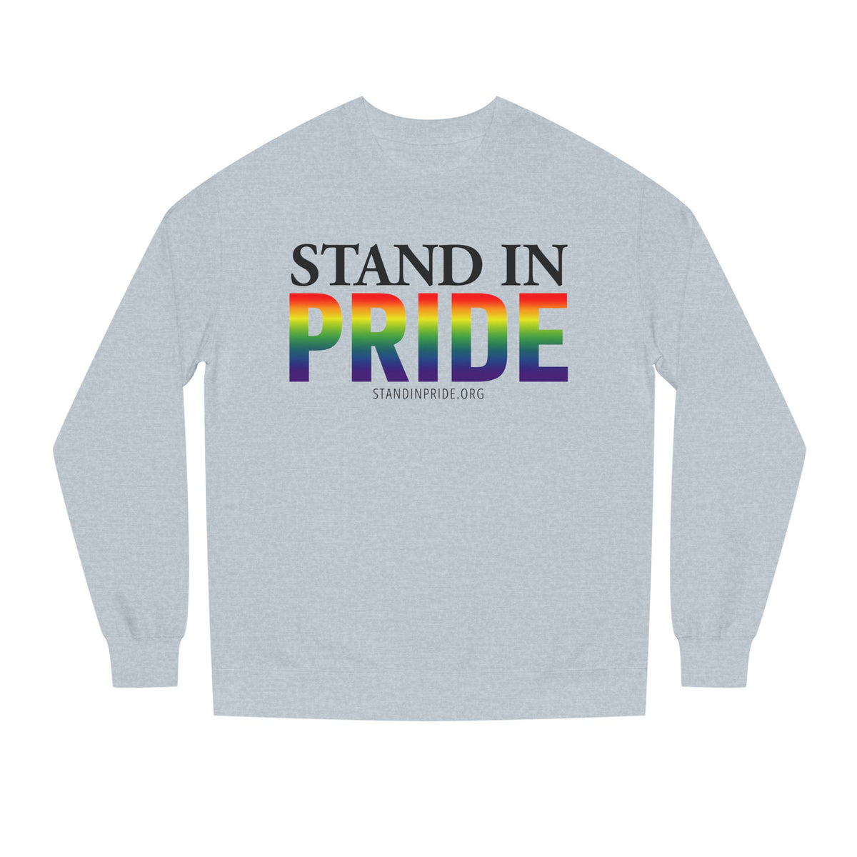 Stand In Pride Sweatshirt