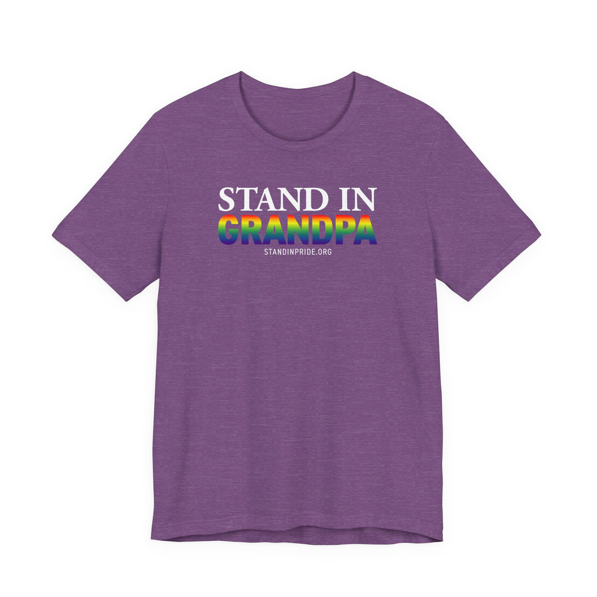 Stand In Grandpa - Pride Tee