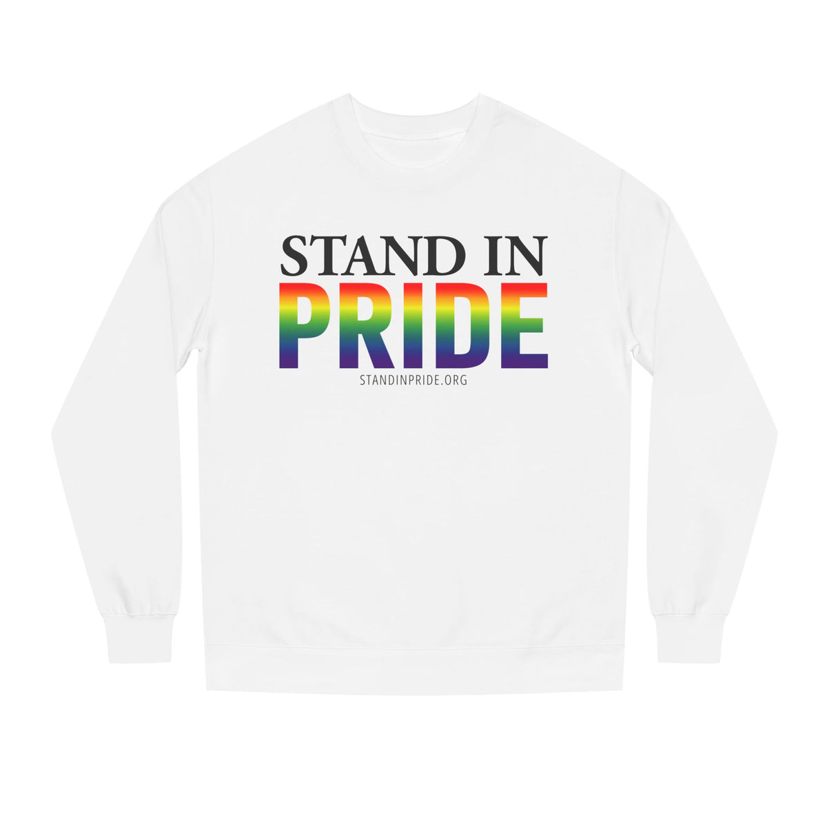 Stand In Pride Sweatshirt