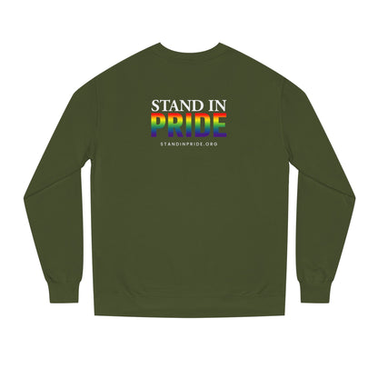 If Your Family Won't, I Will Stand In Pride Sweatshirt