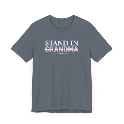 Stand In Grandma Trans Flag Tee