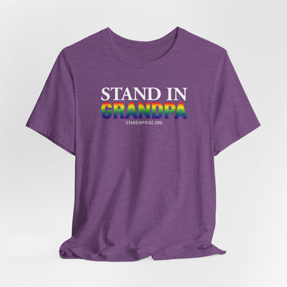 Stand In Grandpa - Pride Tee