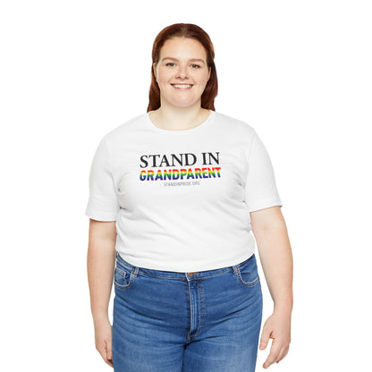 Stand In Grandparent - Pride Tee